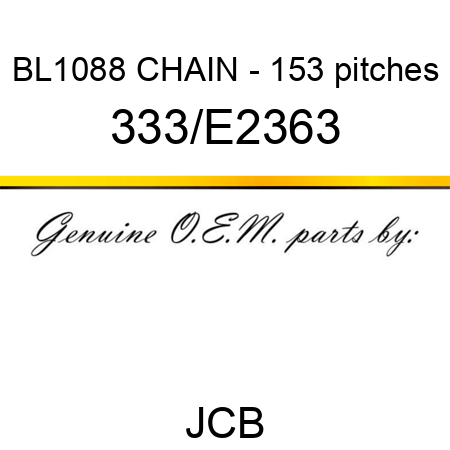 BL1088 CHAIN - 153 pitches 333/E2363