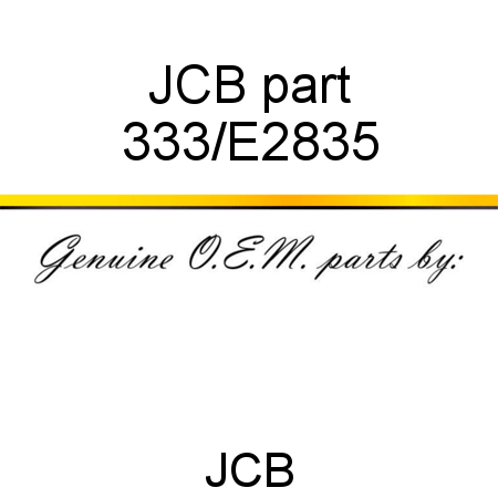 JCB part 333/E2835