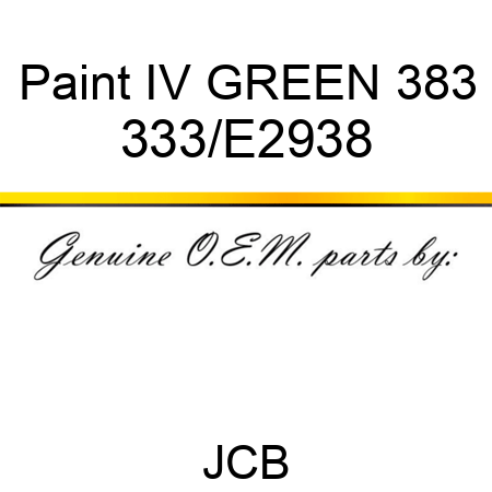 Paint IV GREEN 383 333/E2938