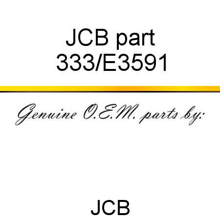 JCB part 333/E3591