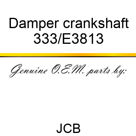 Damper crankshaft 333/E3813