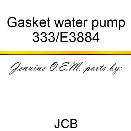 Gasket water pump 333/E3884