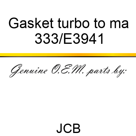 Gasket turbo to ma 333/E3941