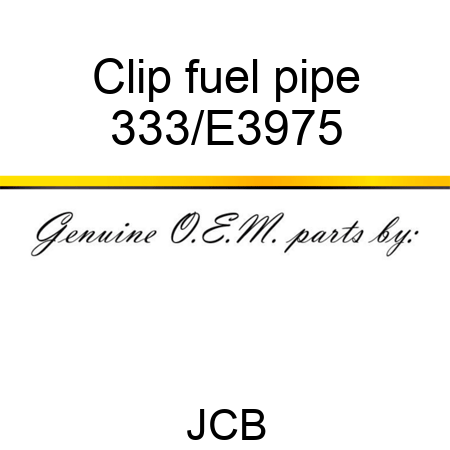 Clip fuel pipe 333/E3975