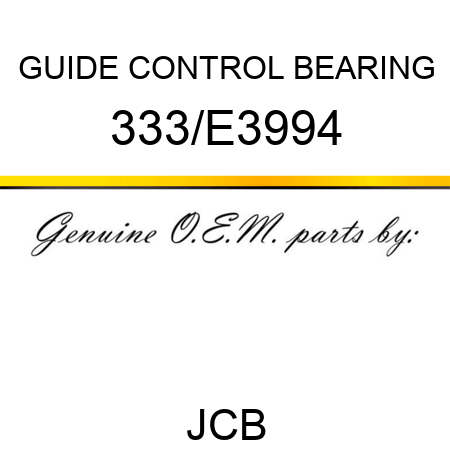 GUIDE CONTROL BEARING 333/E3994