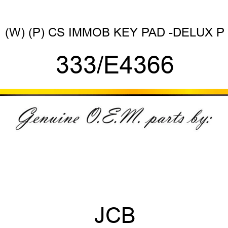 (W) (P) CS IMMOB KEY PAD -DELUX P 333/E4366