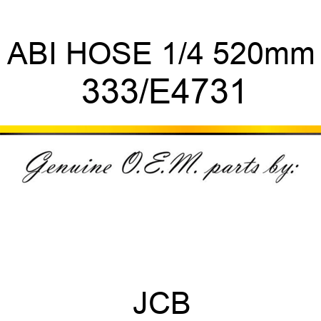 ABI HOSE 1/4 520mm 333/E4731