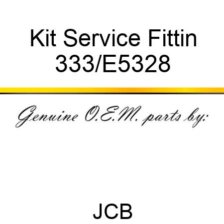 Kit Service Fittin 333/E5328