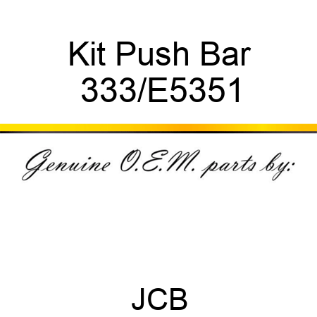 Kit Push Bar 333/E5351