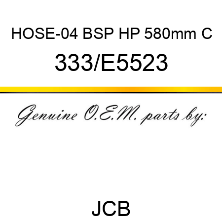 HOSE-04 BSP HP 580mm C 333/E5523