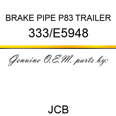 BRAKE PIPE P83 TRAILER 333/E5948