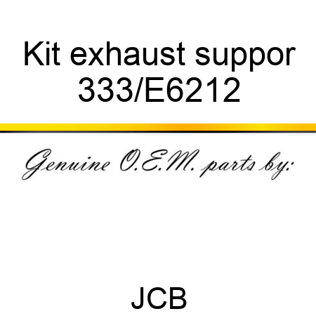 Kit exhaust suppor 333/E6212