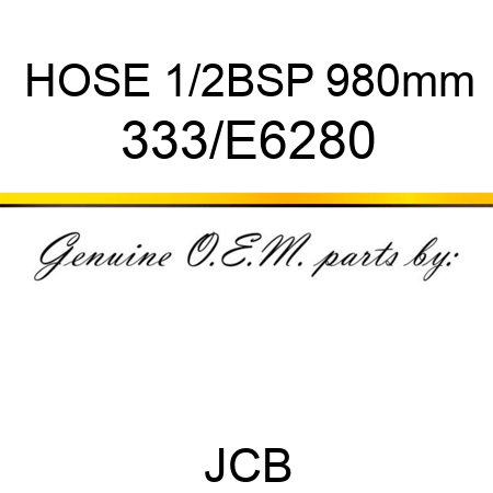 HOSE 1/2BSP 980mm 333/E6280