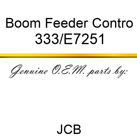 Boom Feeder Contro 333/E7251