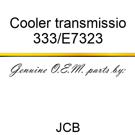 Cooler transmissio 333/E7323