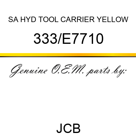 SA HYD TOOL CARRIER YELLOW 333/E7710