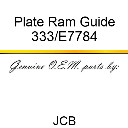 Plate Ram Guide 333/E7784