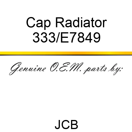 Cap Radiator 333/E7849