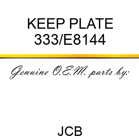 KEEP PLATE 333/E8144