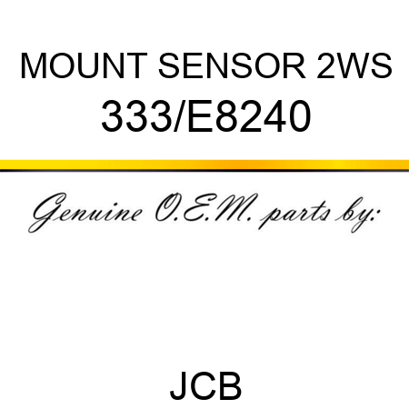 MOUNT SENSOR 2WS 333/E8240