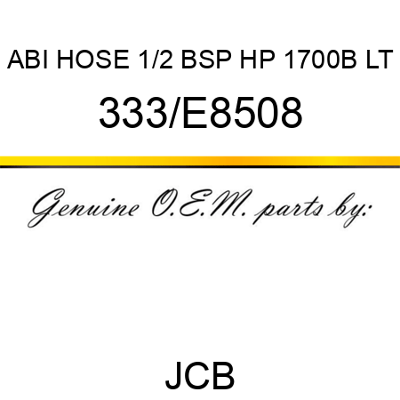 ABI HOSE 1/2 BSP HP 1700B LT 333/E8508