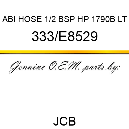 ABI HOSE 1/2 BSP HP 1790B LT 333/E8529