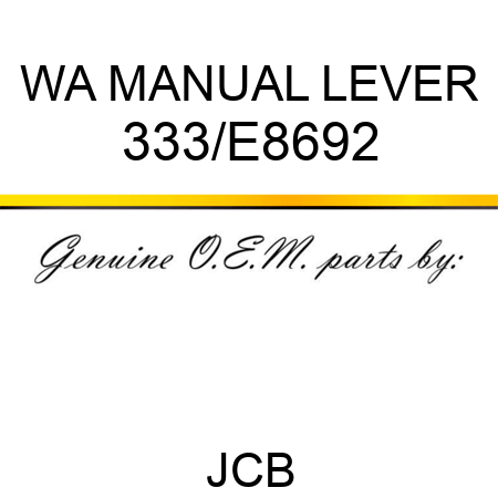 WA MANUAL LEVER 333/E8692