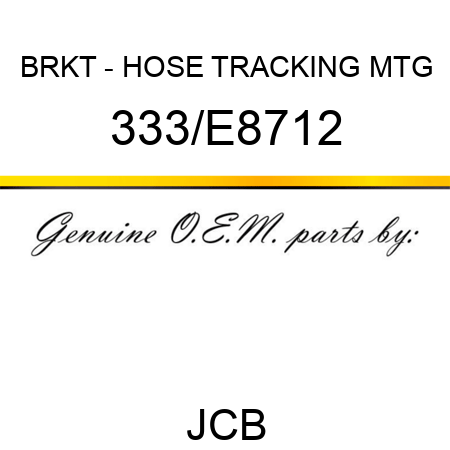 BRKT - HOSE TRACKING MTG 333/E8712