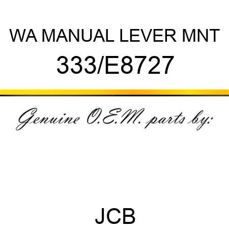 WA MANUAL LEVER MNT 333/E8727