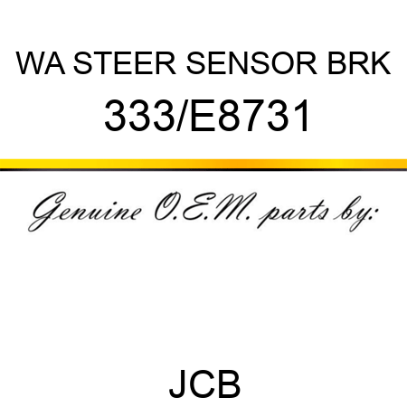 WA STEER SENSOR BRK 333/E8731