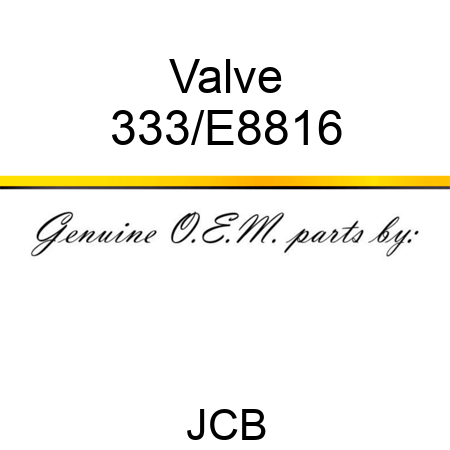 Valve 333/E8816