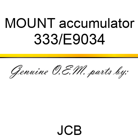 MOUNT accumulator 333/E9034