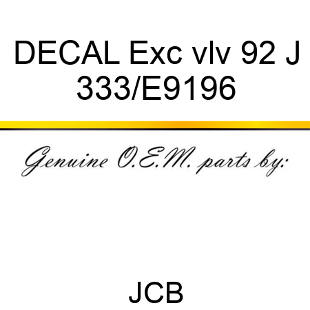 DECAL Exc vlv 92 J 333/E9196