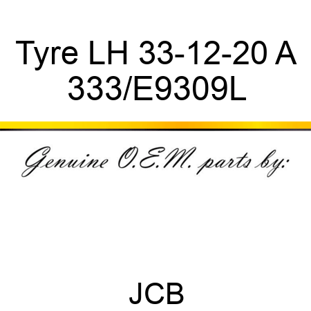 Tyre LH 33-12-20 A 333/E9309L