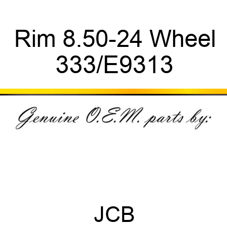 Rim 8.50-24 Wheel 333/E9313