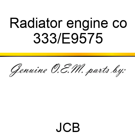 Radiator engine co 333/E9575