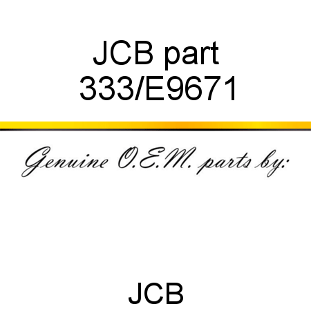 JCB part 333/E9671