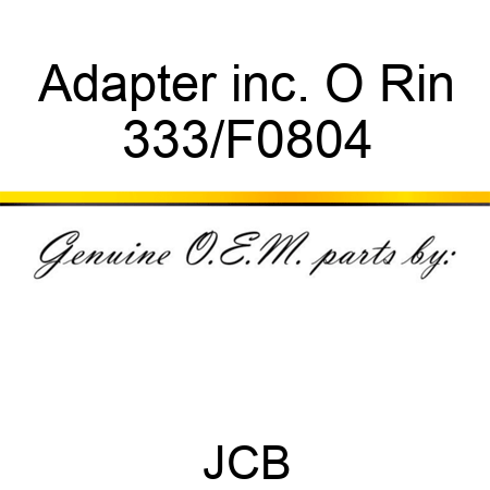 Adapter inc. O Rin 333/F0804