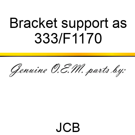 Bracket support as 333/F1170