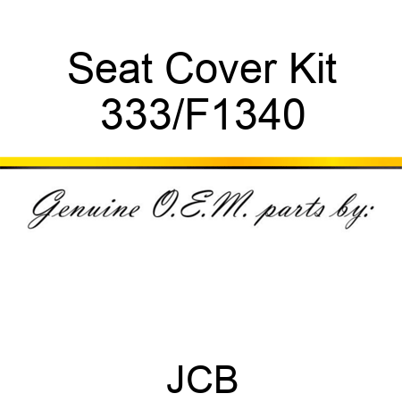 Seat Cover Kit 333/F1340