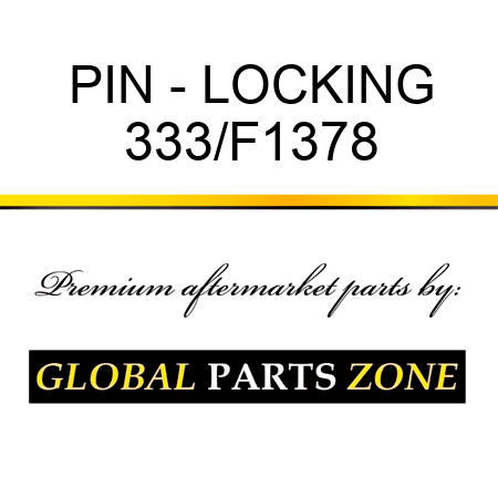 PIN - LOCKING 333/F1378