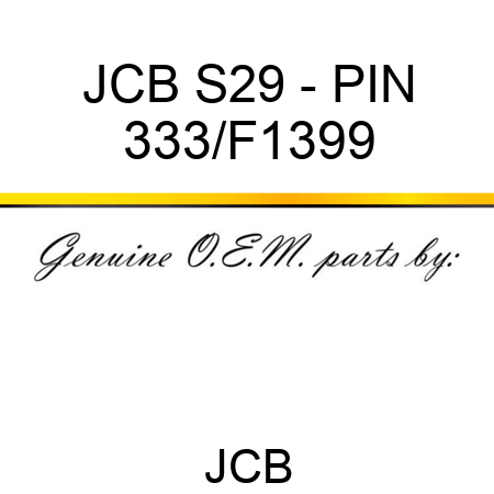 JCB S29 - PIN 333/F1399