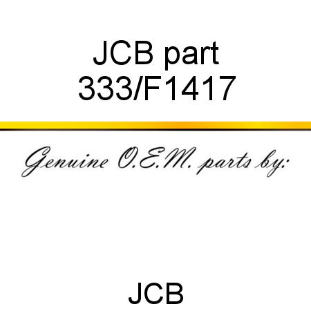 JCB part 333/F1417