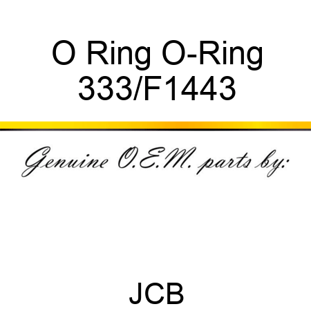 O Ring O-Ring 333/F1443