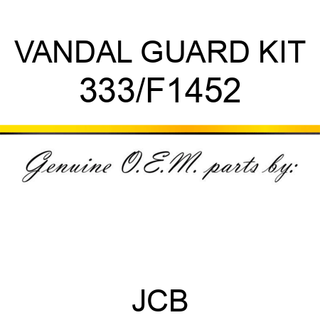 VANDAL GUARD KIT 333/F1452