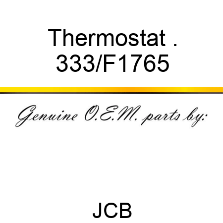 Thermostat . 333/F1765