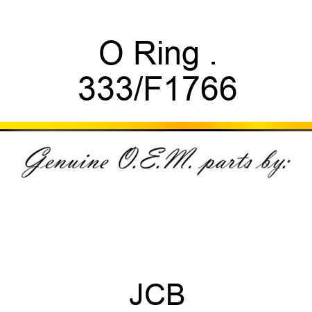 O Ring . 333/F1766