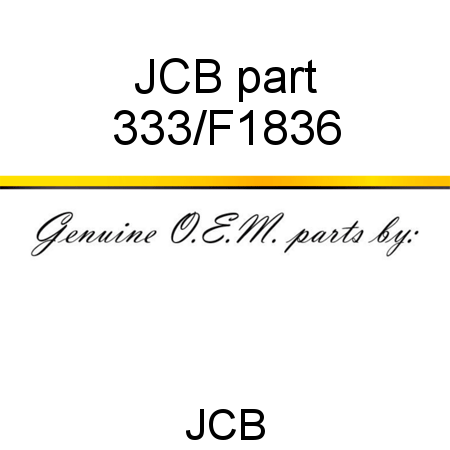 JCB part 333/F1836