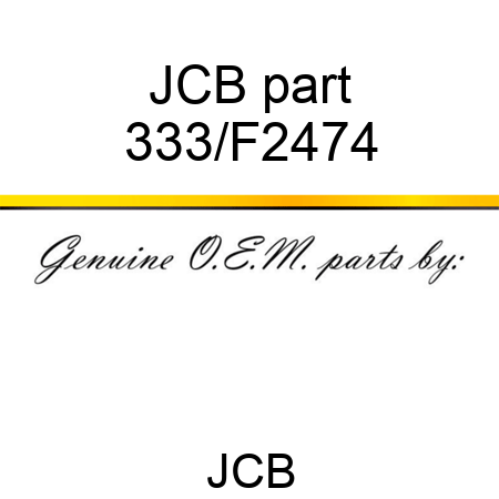 JCB part 333/F2474
