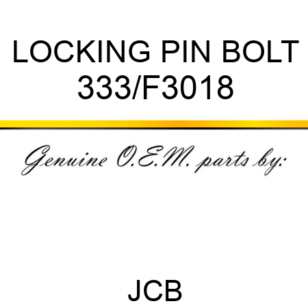 LOCKING PIN BOLT 333/F3018